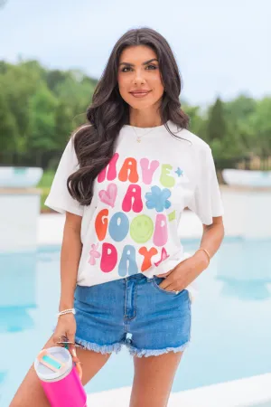 Have A Good Day White Graphic Tee PINK LILY